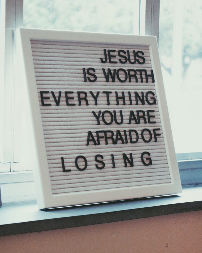 Jesus is worth everything sign