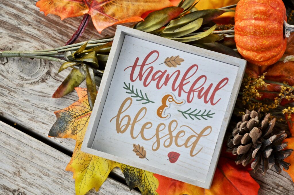 Thankful and Blessed Sign