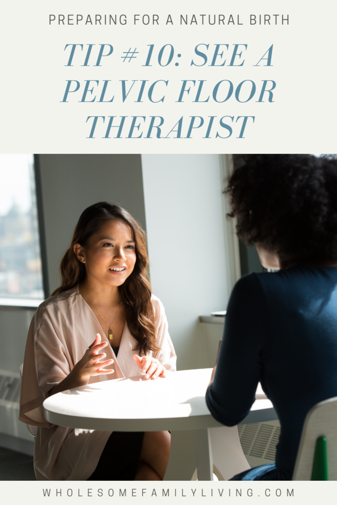 see a pelvic floor therapist