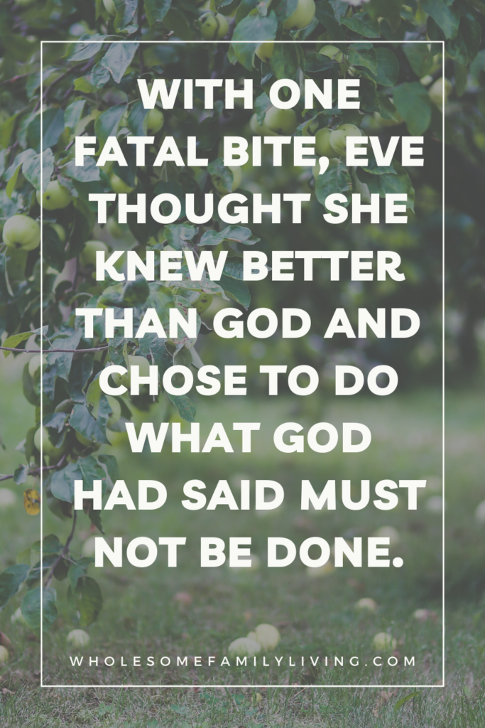 Quote about Eve taking a fatal bite with an apple tree in the background